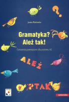 Okładka książki Gramatyka? Ależ tak! Ćwiczenia gramatyczne A2