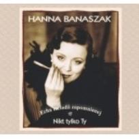 Okładka książki Hanna Banaszak - Nikt Tylko Ty