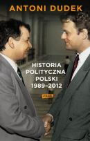 Okładka książki Historia polityczna Polski 1989-2012