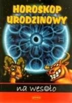 Okładka książki Horoskop urodzinowy na wesoło
