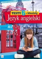 Okładka książki Język angielski. Testy 6- klasisty