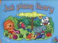 Okładka książki Już piszę litery 6-7 lat