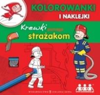 Okładka książki Kolorowanki i naklejki. Krewki pomaga strażakom