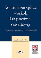 Okładka książki Kontrola zarządcza w szkole lub placówce oświatowej z płytą CD