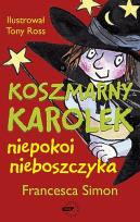 Okładka książki Koszmarny Karolek. Niepokoi Nieboszczyka w.2009