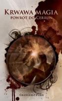 Okładka książki Krwawa magia Powrót do Cerrun