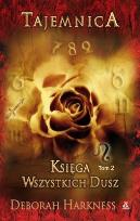 Okładka książki Księga Wszystkich Dusz tom 2 Tajemnica