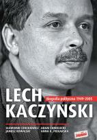 Okładka książki Lech Kaczyński. Biografia polityczna