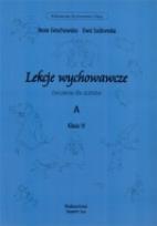 Okładka książki Lekcje wychowawcze. Ćwiczenia dla ucznia. Klasa IV - Część A