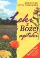 Okładka książki Leki z Bożej apteki
