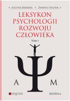 Okładka książki Leksykon psychologii rozwoju człowieka tom 1
