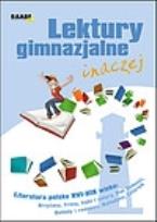 Okładka książki Lektury gimnazjalne inaczej Literatura polska XVI-XIX wiek