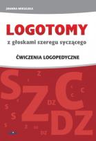 Okładka książki LOGOTOMY z głoskami szeregu syczącego s, z, c, dz. Ćwiczenia logopedyczne