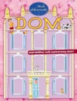 Okładka książki Mała dekoratorka. Dom