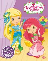 Okładka książki Maluj wodą - Truskawkowe Ciastko