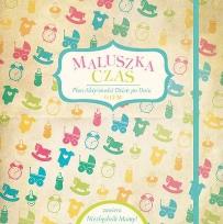 Okładka książki Maluszka czas Plan aktywności dzień po dniu