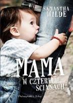 Okładka książki Mama w czterech ścianach
