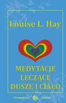 Okładka książki Medytacje leczące duszę i ciało