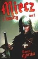 Okładka książki Miecz i kwiaty. Tom 2 - Marcin Mortka
