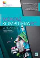 Okładka książki Montaż komputera PC. Ilustrowany przewodnik w.II