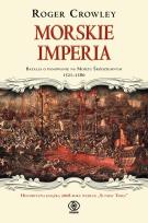 Okładka książki Morskie imperia. Ostateczna bitwa o panowanie...