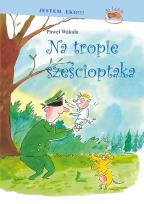 Okładka książki Na tropie sześcioptaka