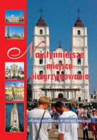 Okładka książki Najsłynniejsze Miejsca Pielgrzymowania