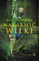 Okładka książki Nakarmić wilki BR