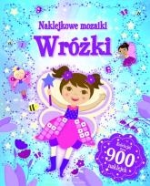Okładka książki Naklejkowe mozaiki - Wróżki