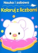 Okładka książki Nauka i zabawa Koloruj z liczbami