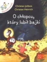 Okładka książki O chłopcu, który lubił bajki