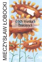 Okładka książki O SOS Wioskach Dziecięcych