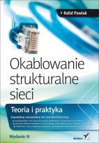 Okładka książki Okablowanie strukturalne sieci. Teoria i praktyka
