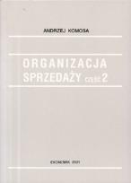 Okładka książki Organizacja Sprzedaży cz.2 w.2009 EKONOMIK