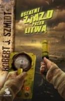 Okładka książki Ostatni Zjazd Przed Litwą