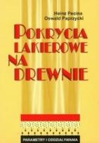 Okładka książki Pokrycia lakierowane na drewnie