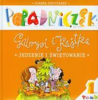 Okładka książki Poradniczek Gabrysi i Kajtka. Jedzenie.. DiKŚW