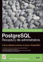 Okładka książki PostgreSQL. Receptury dla administratora HELION