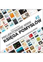 Okładka książki Projektowanie WWW. Księga pomysłów. #2