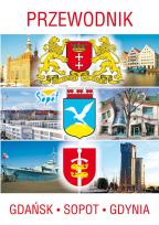 Okładka książki Przewodnik Gdańsk, Sopot, Gdynia