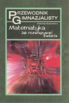 Okładka książki Przewodnik gimnazjalisty Matematyka