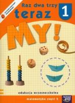Okładka książki Raz dwa trzy Teraz My 1/2 Matematyka NE