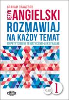 Okładka książki Rozmawiaj na każdy temat - język angielski 1