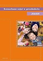 Okładka książki Scenariusze zajęć w przedszkolu Jesień