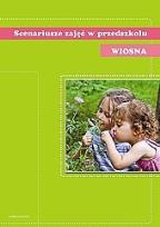 Okładka książki Scenariusze zajęć w przedszkolu Wiosna