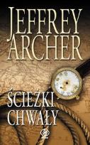 Okładka książki Ścieżki chwały  - Jeffrey Archer