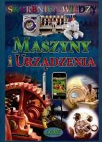 Okładka książki Skarbnica wiedzy - Maszyny i urządzenia
