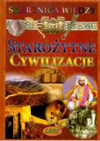 Okładka książki Skarbnica wiedzy- Starożytne Cywilizacje