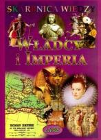 Okładka książki Skarbnica wiedzy - Władcy i imperia