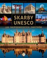 Okładka książki Skarby UNESCO. 100 najpiękniejszych zabytków SBM